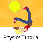 Physics Tutorial